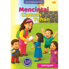 Seri Pendidikan Karakter Mencintai Ciptaan Tuhan