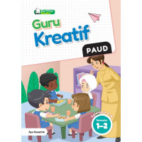 Buku Guru Kreatif PAUD Kelompok A-B Semester 1-2