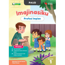 PAUD Imajinasiku - Profesi Impian Kelompok A Semester 1